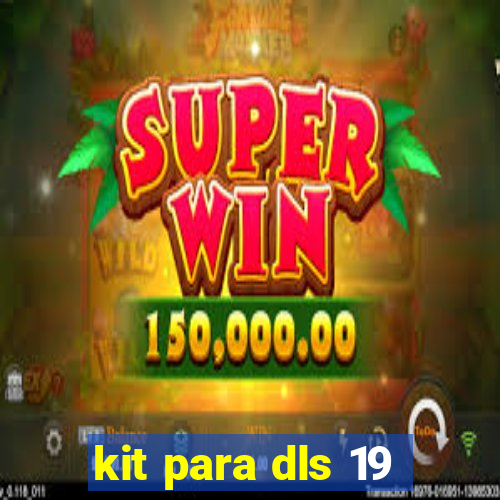 kit para dls 19
